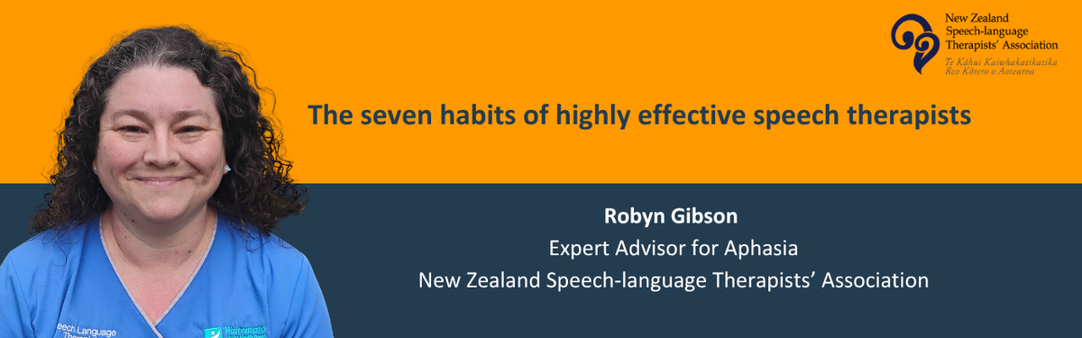 The seven habits of highly effective speech therapists – Dr Robyn Gibson  image